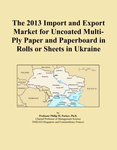 The 2013 Import and Export Market for Uncoated Multi-Ply Paper and Paperboard in Rolls or Sheets in Ukraine
