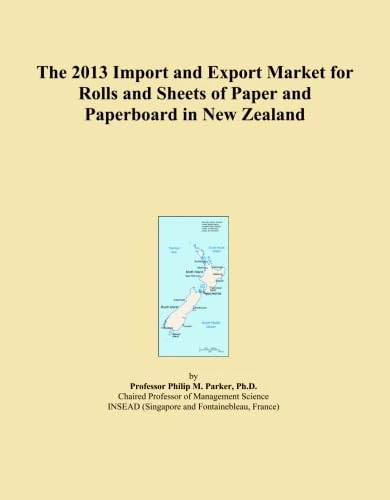The 2013 Import and Export Market for Rolls and Sheets of Paper and Paperboard in New Zealand