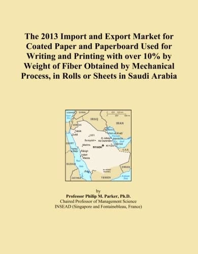 The 2013 Import and Export Market for Coated Paper and Paperboard Used for Writing and Printing with over 10% by Weight of Fiber Obtained by Mechanical Process, in Rolls or Sheets in Saudi Arabia