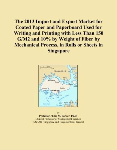The 2013 Import and Export Market for Coated Paper and Paperboard Used for Writing and Printing with Less Than 150 G/M2 and 10% by Weight of Fiber by ... Process, in Rolls or Sheets in Singapore