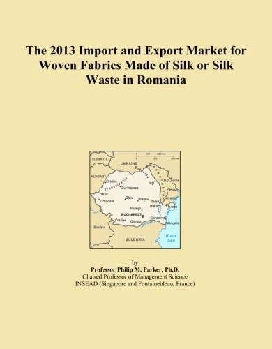 2013 Import and Export Market for Woven Silk Fabrics - Romania