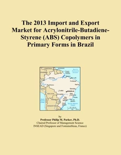 The 2013 Import and Export Market for Acrylonitrile-Butadiene-Styrene (ABS) Copolymers in Primary Forms in Brazil