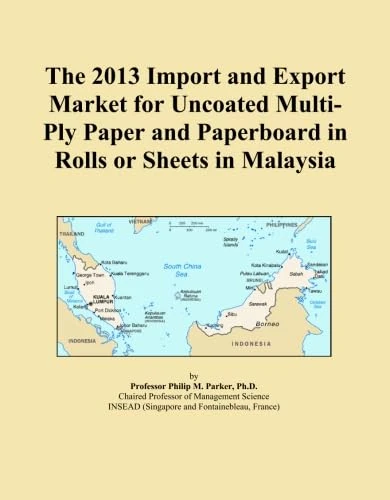 The 2013 Import and Export Market for Uncoated Multi-Ply Paper and Paperboard in Rolls or Sheets in Malaysia