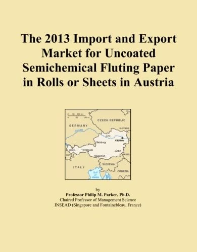 The 2013 Import and Export Market for Uncoated Semichemical Fluting Paper in Rolls or Sheets in Austria