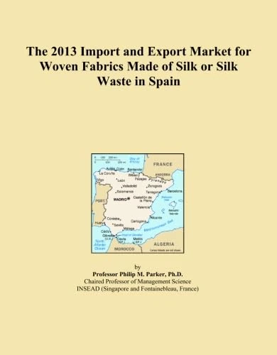 The 2013 Import and Export Market for Woven Fabrics Made of Silk or Silk Waste in Spain