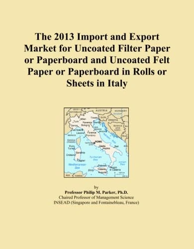 The 2013 Import and Export Market for Uncoated Filter Paper or Paperboard and Uncoated Felt Paper or Paperboard in Rolls or Sheets in Italy