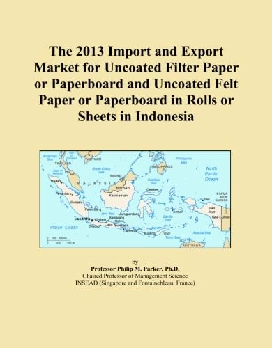 The 2013 Import and Export Market for Uncoated Filter Paper or Paperboard and Uncoated Felt Paper or Paperboard in Rolls or Sheets in Indonesia
