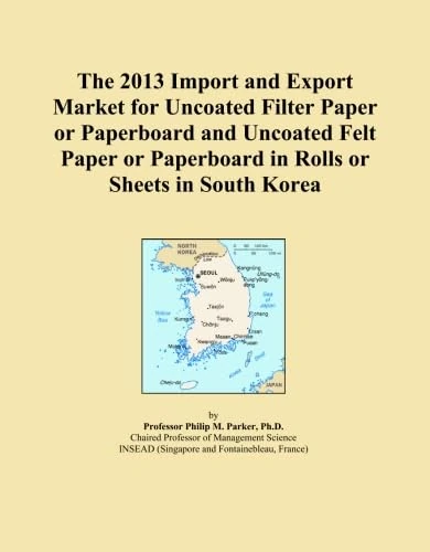The 2013 Import and Export Market for Uncoated Filter Paper or Paperboard and Uncoated Felt Paper or Paperboard in Rolls or Sheets in South Korea
