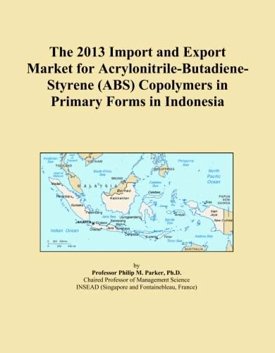 The 2013 Import and Export Market for Acrylonitrile-Butadiene-Styrene (ABS) Copolymers in Primary Forms in Indonesia