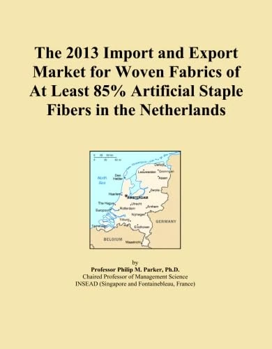 The 2013 Import and Export Market for Woven Fabrics of At Least 85% Artificial Staple Fibers in the Netherlands