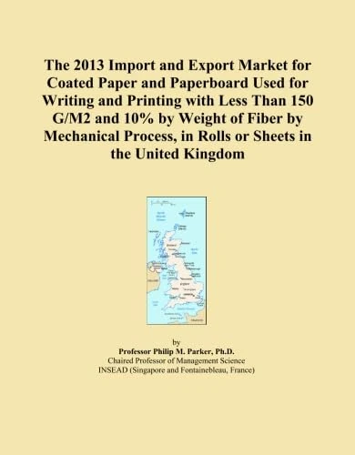 The 2013 Import and Export Market for Coated Paper and Paperboard Used for Writing and Printing with Less Than 150 G/M2 and 10% by Weight of Fiber by ... in Rolls or Sheets in the United Kingdom