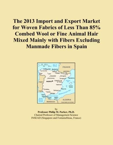 The 2013 Import and Export Market for Woven Fabrics of Less Than 85% Combed Wool or Fine Animal Hair Mixed Mainly with Fibers Excluding Manmade Fibers in Spain