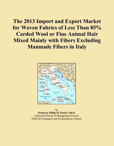 The 2013 Import and Export Market for Woven Fabrics of Less Than 85% Carded Wool or Fine Animal Hair Mixed Mainly with Fibers Excluding Manmade Fibers in Italy