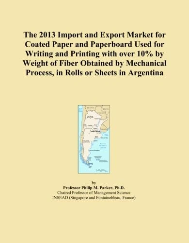 The 2013 Import and Export Market for Coated Paper and Paperboard Used for Writing and Printing with over 10% by Weight of Fiber Obtained by Mechanical Process, in Rolls or Sheets in Argentina