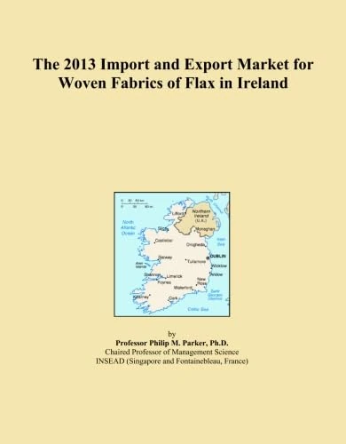 The 2013 Import and Export Market for Woven Fabrics of Flax in Ireland
