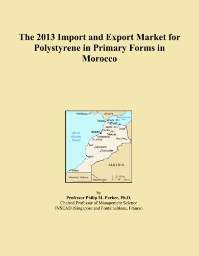 The 2013 Import and Export Market for Polystyrene in Primary Forms in Morocco