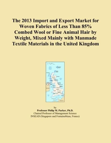 The 2013 Import and Export Market for Woven Fabrics of Less Than 85% Combed Wool or Fine Animal Hair by Weight, Mixed Mainly with Manmade Textile Materials in the United Kingdom