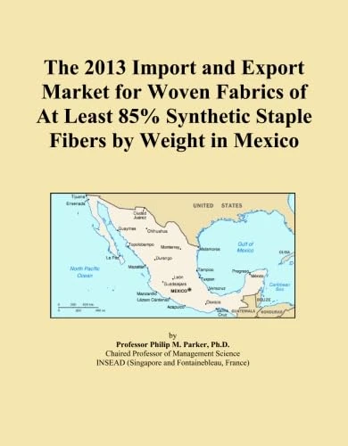 The 2013 Import and Export Market for Woven Fabrics of At Least 85% Synthetic Staple Fibers by Weight in Mexico