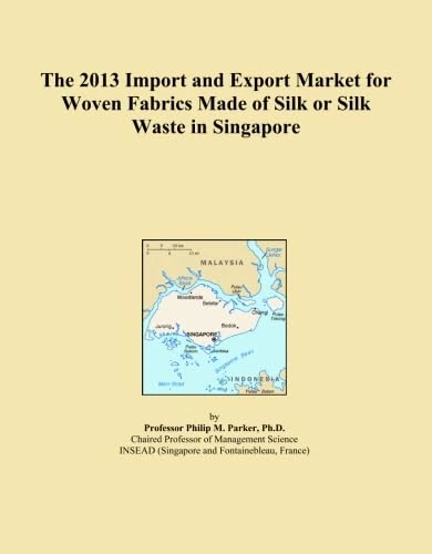 The 2013 Import and Export Market for Woven Fabrics Made of Silk or Silk Waste in Singapore