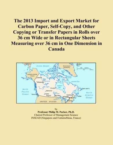 2013 Canada Import and Export Market: Carbon and Copy Paper