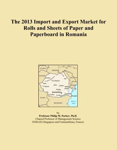 The 2013 Import and Export Market for Rolls and Sheets of Paper and Paperboard in Romania