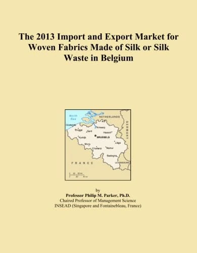 The 2013 Import and Export Market for Woven Fabrics Made of Silk or Silk Waste in Belgium