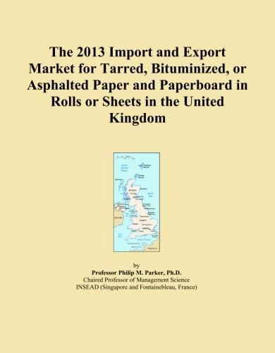 The 2013 Import and Export Market for Tarred, Bituminized, or Asphalted Paper and Paperboard in Rolls or Sheets in the United Kingdom