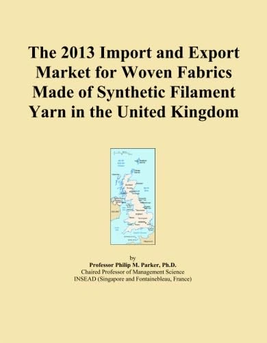 The 2013 Import and Export Market for Woven Fabrics Made of Synthetic Filament Yarn in the United Kingdom