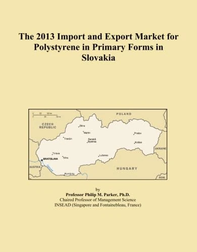 The 2013 Import and Export Market for Polystyrene in Primary Forms in Slovakia