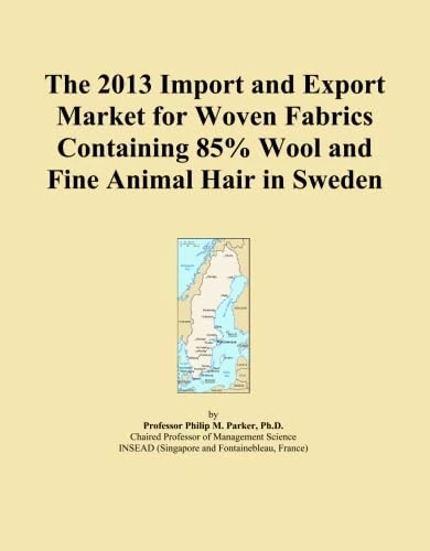 The 2013 Import and Export Market for Woven Fabrics Containing 85% Wool and Fine Animal Hair in Sweden