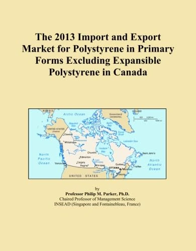 The 2013 Import and Export Market for Polystyrene in Primary Forms Excluding Expansible Polystyrene in Canada