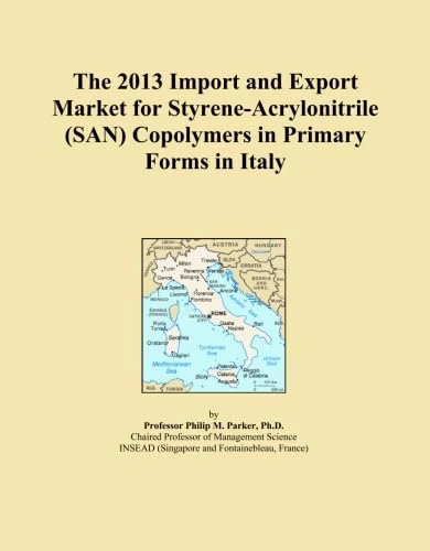The 2013 Import and Export Market for Styrene-Acrylonitrile (SAN) Copolymers in Primary Forms in Italy