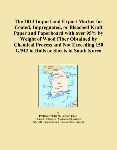 The 2013 Import and Export Market for Coated, Impregnated, or Bleached Kraft Paper and Paperboard with over 95% by Weight of Wood Fiber Obtained by ... 150 G/M2 in Rolls or Sheets in South Korea