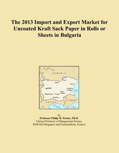 The 2013 Import and Export Market for Uncoated Kraft Sack Paper in Rolls or Sheets in Bulgaria
