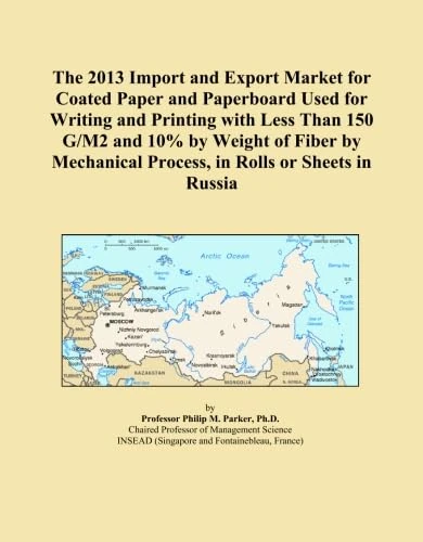 The 2013 Import and Export Market for Coated Paper and Paperboard Used for Writing and Printing with Less Than 150 G/M2 and 10% by Weight of Fiber by Mechanical Process, in Rolls or Sheets in Russia