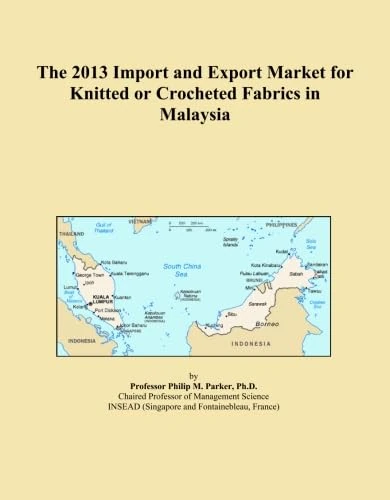 The 2013 Import and Export Market for Knitted or Crocheted Fabrics in Malaysia