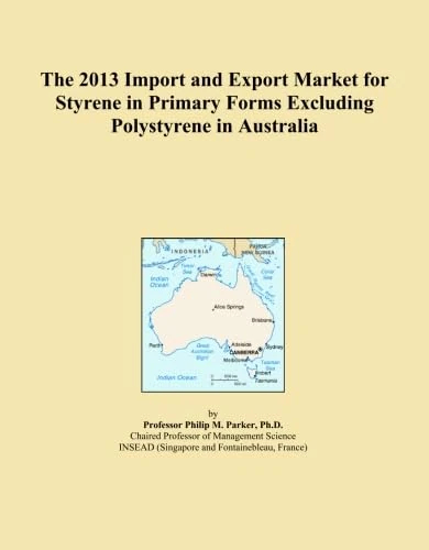 The 2013 Import and Export Market for Styrene in Primary Forms Excluding Polystyrene in Australia