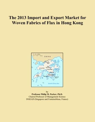 The 2013 Import and Export Market for Woven Fabrics of Flax in Hong Kong