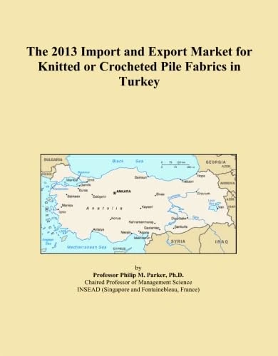 The 2013 Import and Export Market for Knitted or Crocheted Pile Fabrics in Turkey