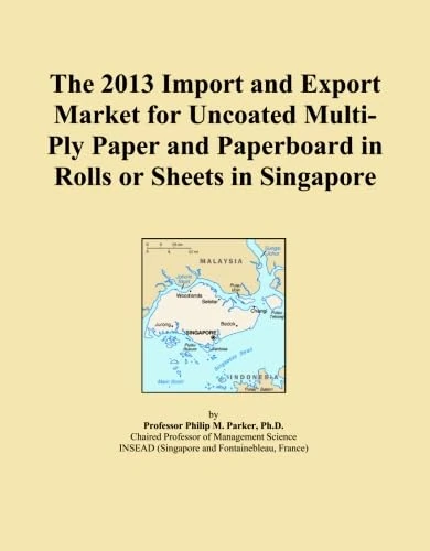 The 2013 Import and Export Market for Uncoated Multi-Ply Paper and Paperboard in Rolls or Sheets in Singapore