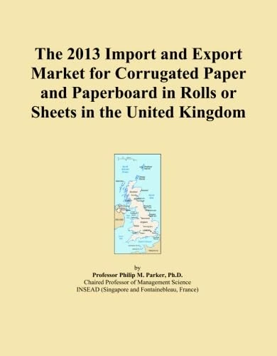 The 2013 Import and Export Market for Corrugated Paper and Paperboard in Rolls or Sheets in the United Kingdom