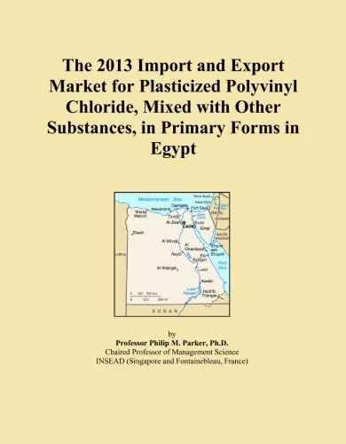 The 2013 Import and Export Market for Plasticized Polyvinyl Chloride, Mixed with Other Substances, in Primary Forms in Egypt