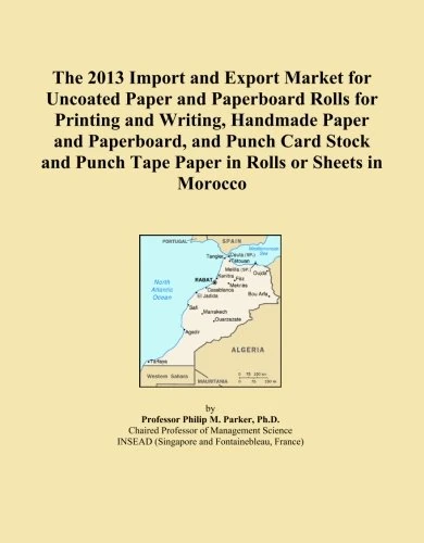 2013 Morocco Uncoated Paper and Paperboard Market Report