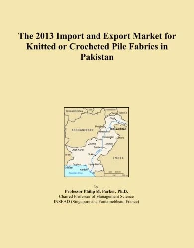 The 2013 Import and Export Market for Knitted or Crocheted Pile Fabrics in Pakistan