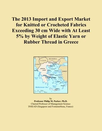 The 2013 Import and Export Market for Knitted or Crocheted Fabrics Exceeding 30 cm Wide with At Least 5% by Weight of Elastic Yarn or Rubber Thread in Greece