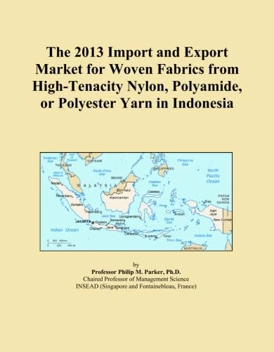 The 2013 Import and Export Market for Woven Fabrics from High-Tenacity Nylon, Polyamide, or Polyester Yarn in Indonesia