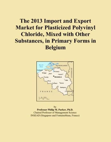 The 2013 Import and Export Market for Plasticized Polyvinyl Chloride, Mixed with Other Substances, in Primary Forms in Belgium