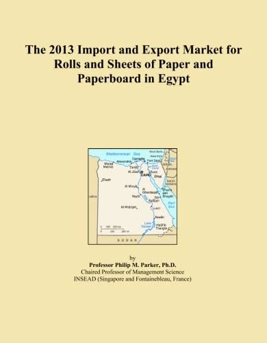 The 2013 Import and Export Market for Rolls and Sheets of Paper and Paperboard in Egypt