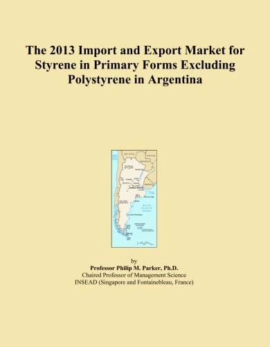 2013 Styrene Market Import Export Analysis Argentina