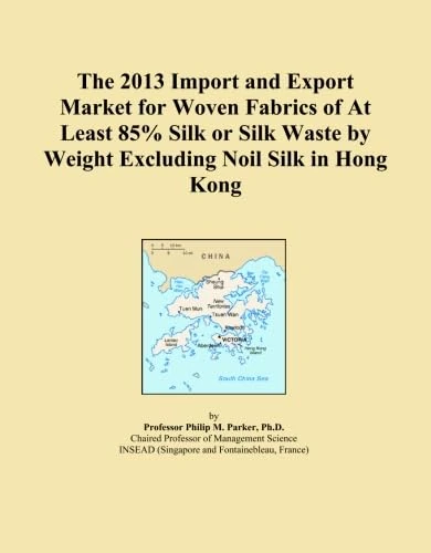 The 2013 Import and Export Market for Woven Fabrics of At Least 85% Silk or Silk Waste by Weight Excluding Noil Silk in Hong Kong